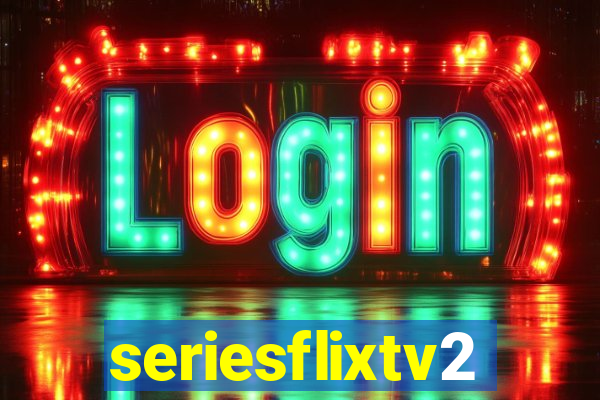 seriesflixtv2