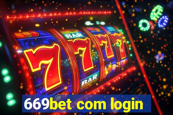 669bet com login