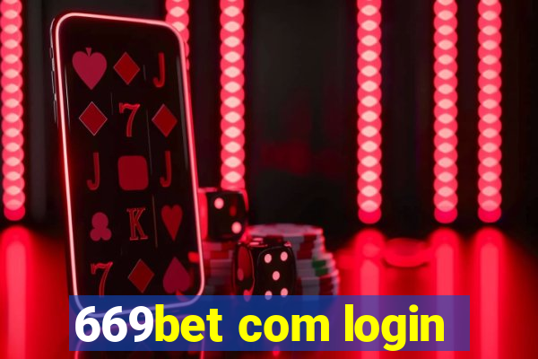 669bet com login