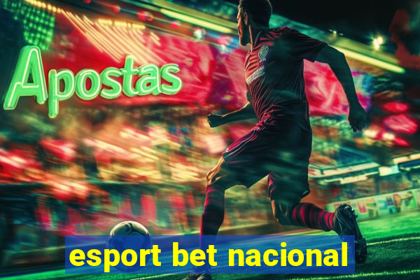 esport bet nacional