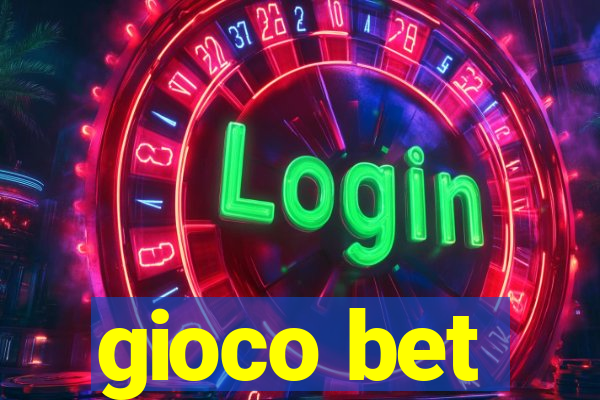 gioco bet