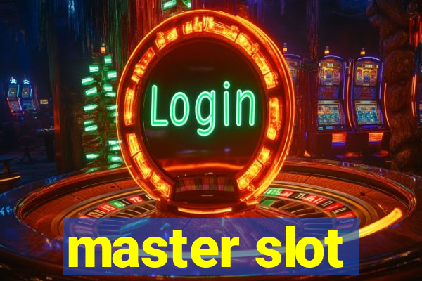 master slot