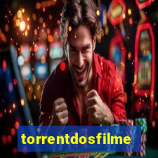 torrentdosfilmes