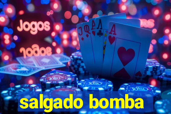 salgado bomba