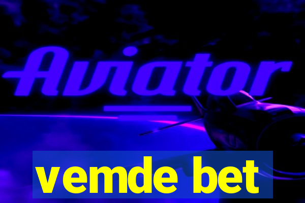 vemde bet