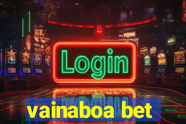 vainaboa bet