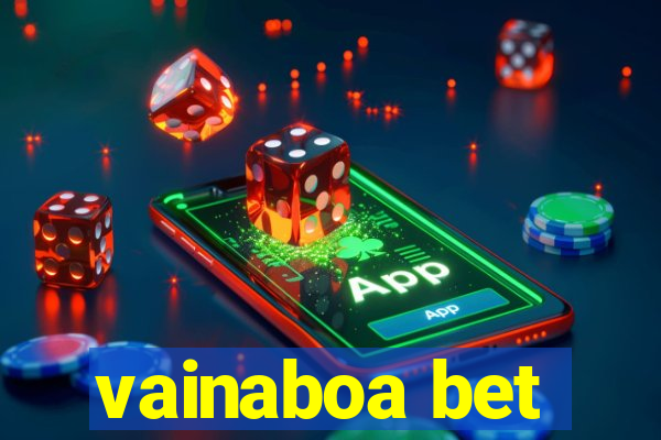 vainaboa bet