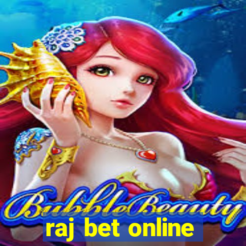 raj bet online