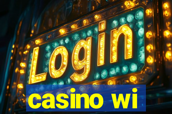 casino wi