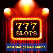 new slot games online