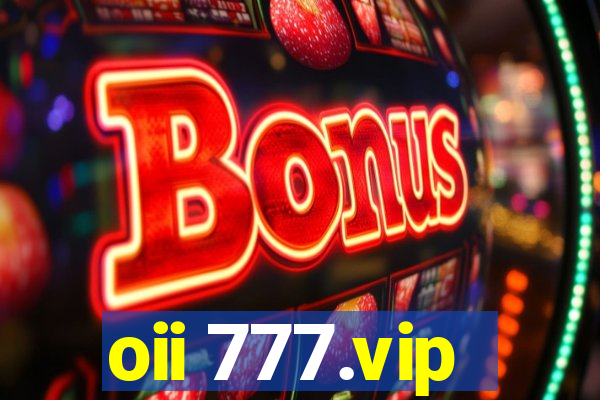 oii 777.vip