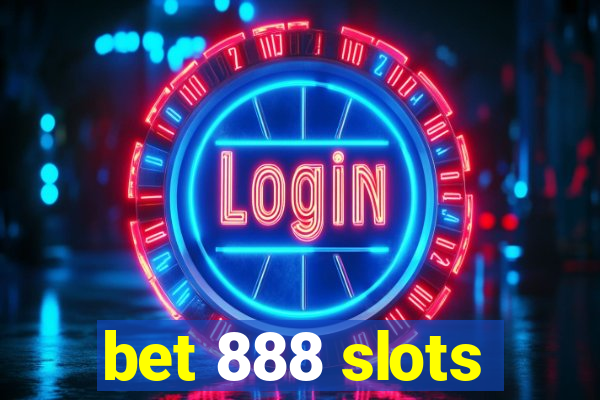 bet 888 slots