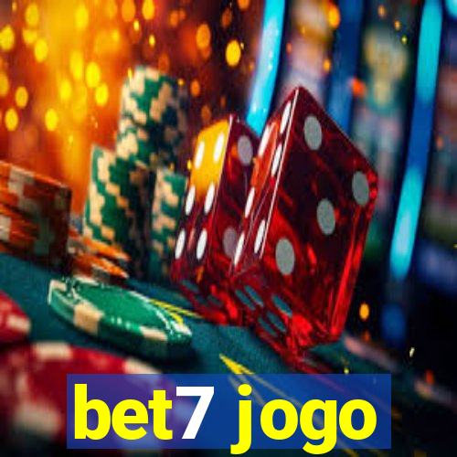 bet7 jogo