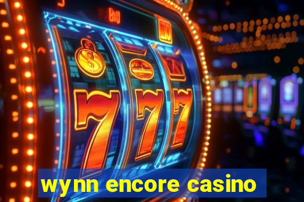 wynn encore casino