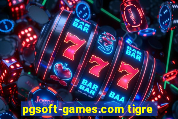 pgsoft-games.com tigre