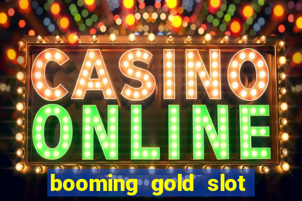 booming gold slot free play