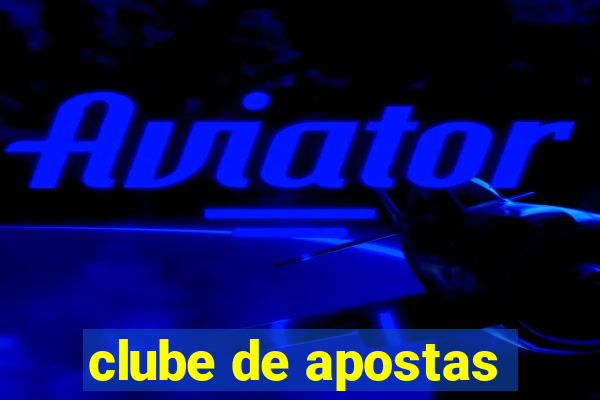 clube de apostas