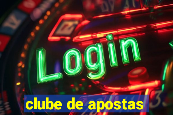 clube de apostas