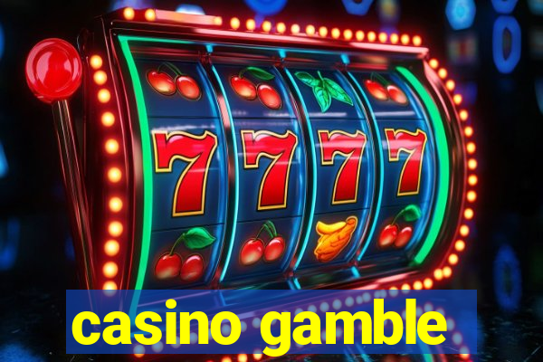 casino gamble