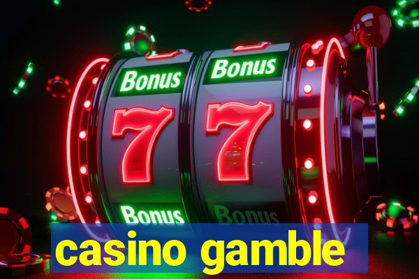 casino gamble