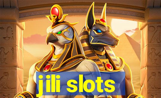 jili slots