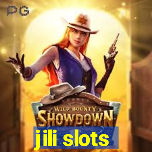 jili slots