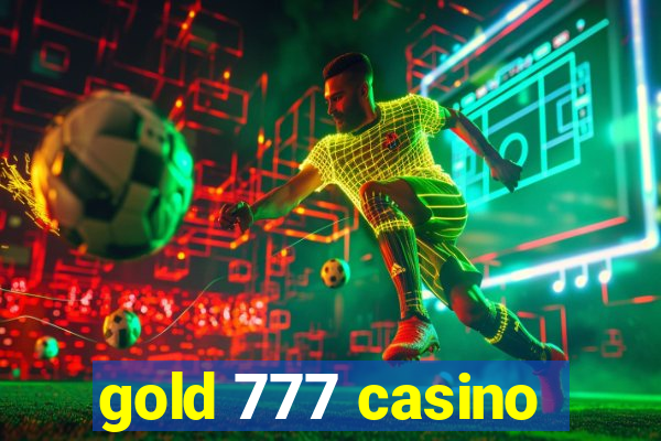 gold 777 casino