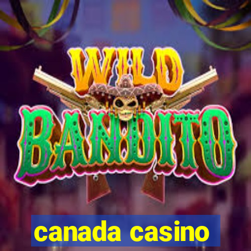 canada casino