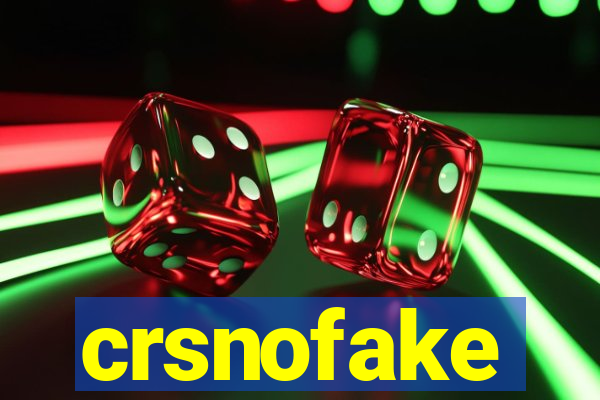 crsnofake