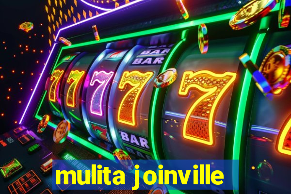 mulita joinville