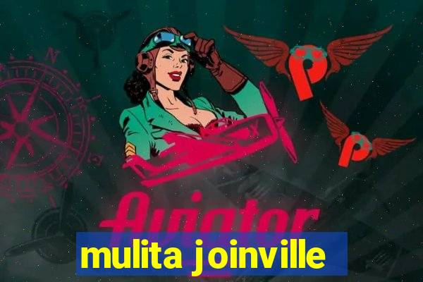 mulita joinville