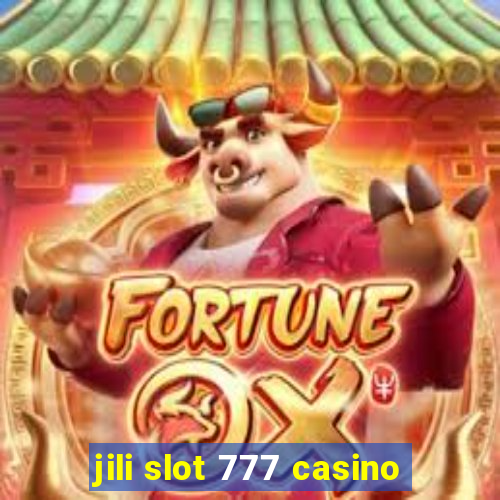 jili slot 777 casino