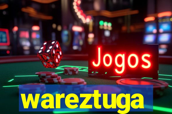 wareztuga