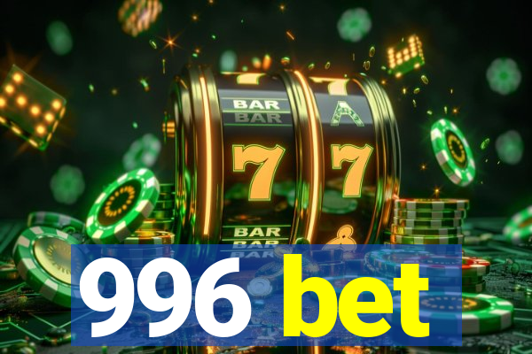 996 bet