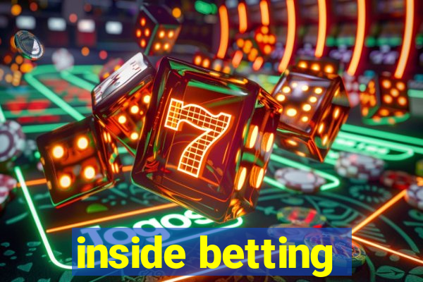 inside betting