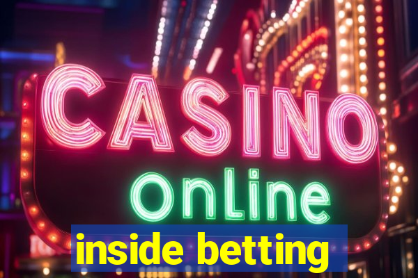 inside betting