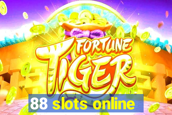 88 slots online