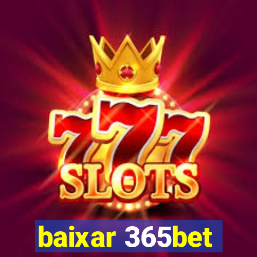 baixar 365bet