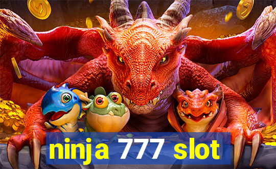 ninja 777 slot