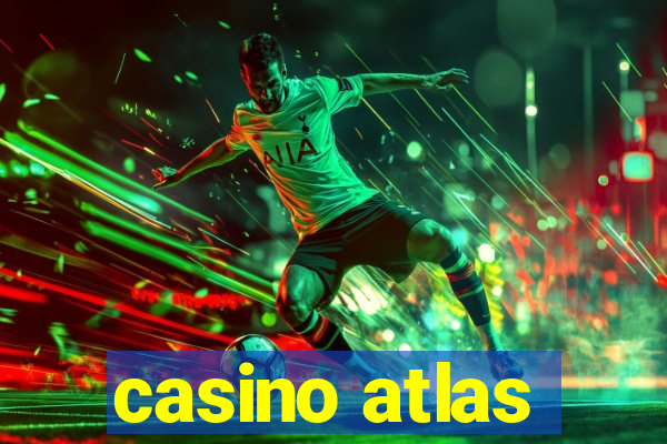 casino atlas