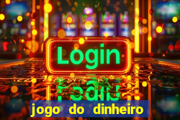 jogo do dinheiro 777 slots