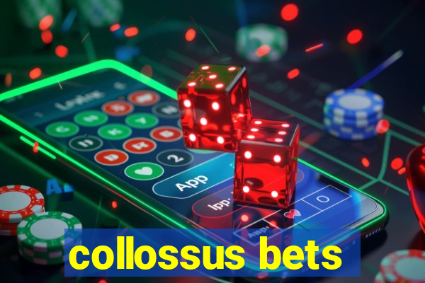 collossus bets