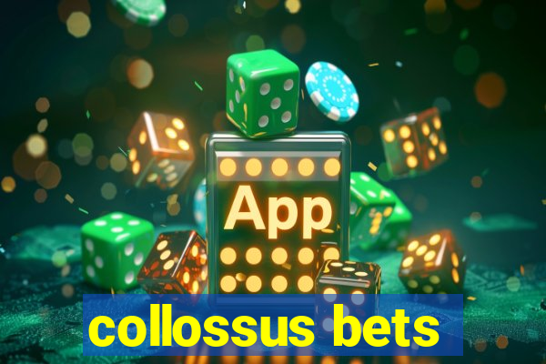 collossus bets