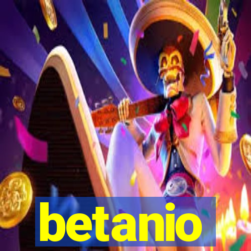 betanio