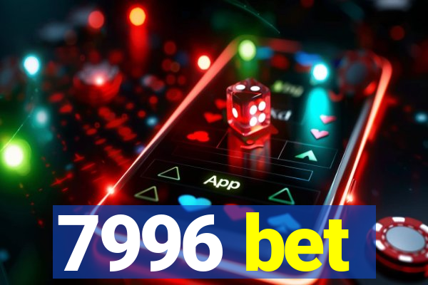 7996 bet