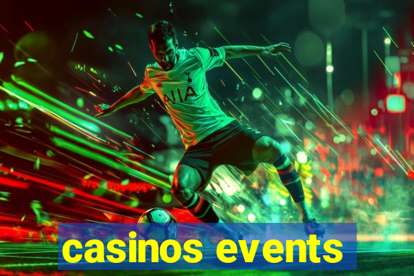 casinos events