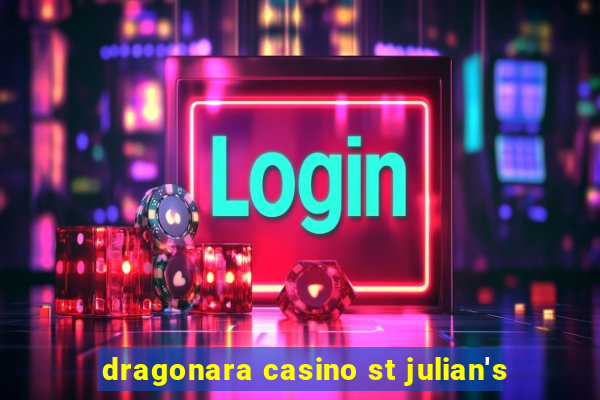 dragonara casino st julian's