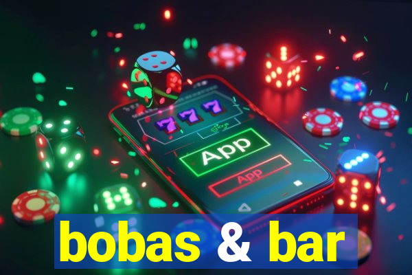 bobas & bar