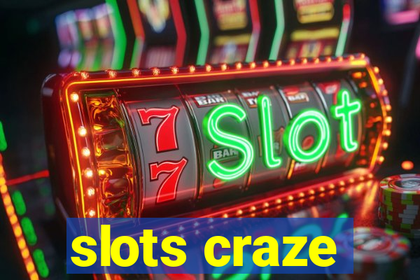 slots craze