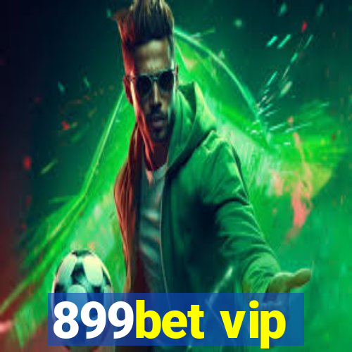 899bet vip